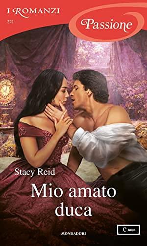 Mio amato duca by Stacy Reid, Stacy Reid