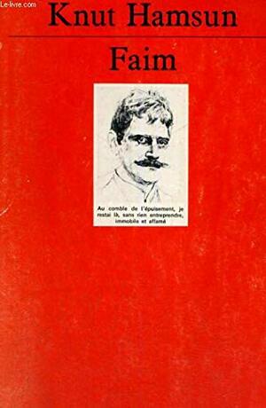 La faim by Knut Hamsun