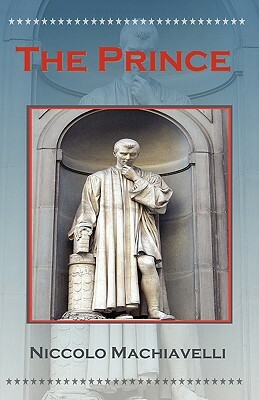 The Prince by Niccolò Machiavelli