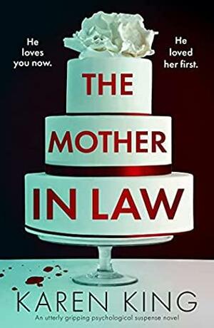 The Mother-in-Law by Karen King