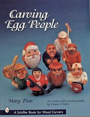 Carving Egg People by Mary Finn