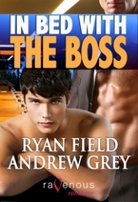 In Bed With The Boss by Andrew Grey, Ryan Field