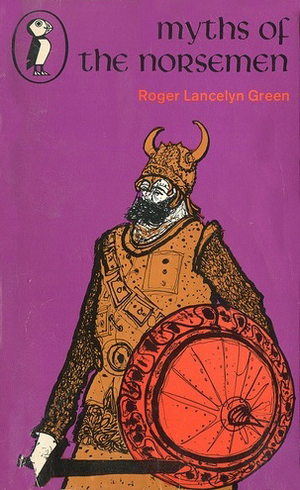 Myths of the Norsemen by Alan Langford, Roger Lancelyn Green