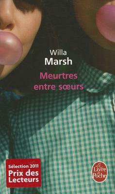 Meurtres Entre Soeurs by Willa Marsh