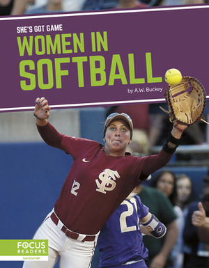 Women in Softball by A. W. Buckey