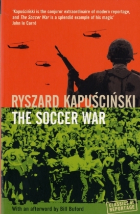 The Soccer War by Ryszard Kapuściński