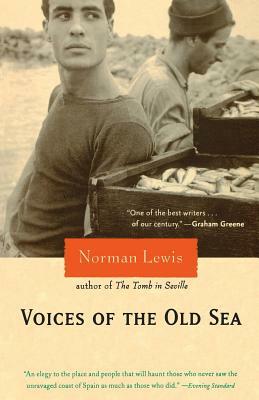 Voices of the Old Sea by Norman Lewis