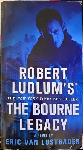 The Bourne Legacy by Eric Van Lustbader