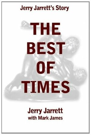 The Best of Times by Mark James, Jerry Jarrett
