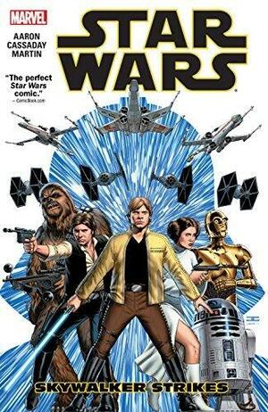 Skywalker Strikes by Jason Aaron, John Cassaday