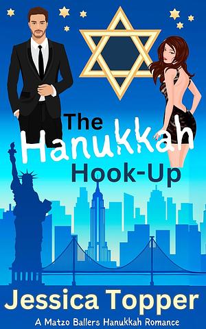 The Hanukkah Hook-Up:  by Jessica Topper