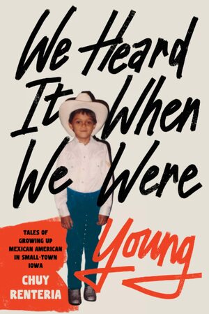 We Heard It When We Were Young by Chuy Renteria