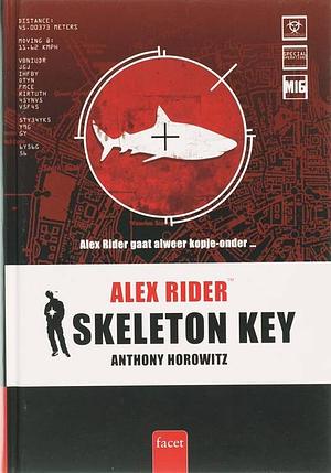 Skeleton Key by Anthony Horowitz