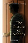 Picture of Nobody by Rabindranath Maharaj