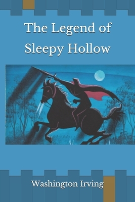 The Legend of Sleepy Hollow by Washington Irving