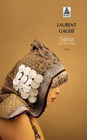 Salina : Les trois exils by Laurent Gaudé