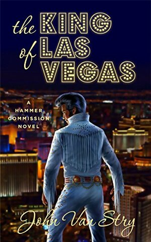 The King of Las Vegas by John Van Stry