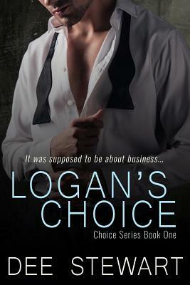 Logan's Choice by Dee Stewart