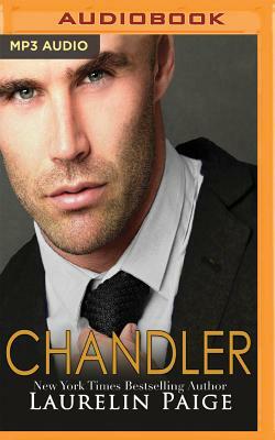 Chandler: A Fixed Trilogy Spinoff by Laurelin Paige