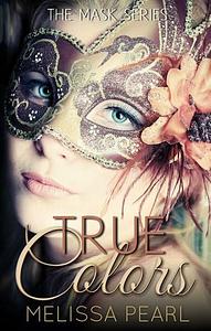 True Colors by Melissa Pearl
