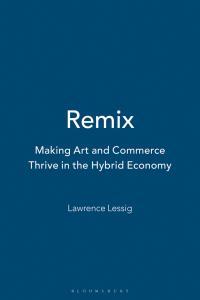 Remix by Lawrence Lessig