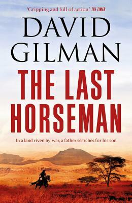 The Last Horseman by David Gilman