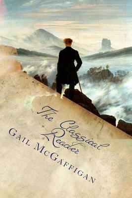The Classical Reader: Short Stories of Action & Adventure by Gail McGaffigan