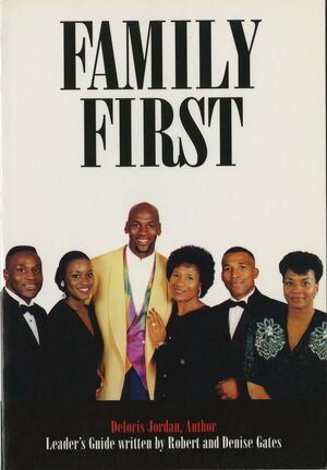 Family First: Winning the Parenting Game by Gregg A. Lewis, Deloris Jordan