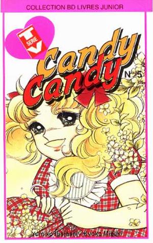 Candy Candy, tome 5 by Kyoko Mizuki, Yumiko Igarashi