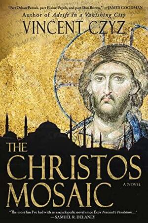 The Christos Mosaic: A Novel by Vincent Czyz