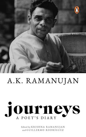 Journeys by A.K. Ramanujan