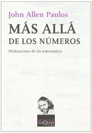 Más allá de los números by John Allen Paulos