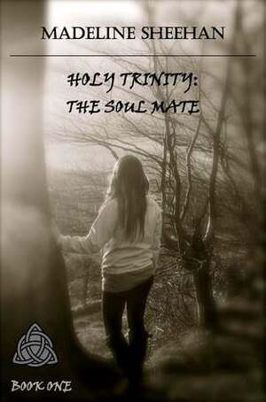 The Soul Mate by Madeline Sheehan