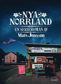 Nya Norrland by Mats Jonsson