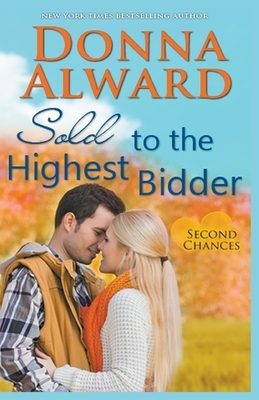 Sold to the Highest Bidder by Donna Alward