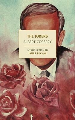 The Jokers by Albert Cossery, Anna Moschovakis, James Buchan