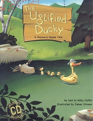 The Uglified Ducky by Willy Claflin, James Stimson