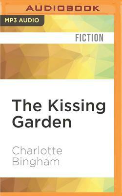 The Kissing Garden by Charlotte Bingham