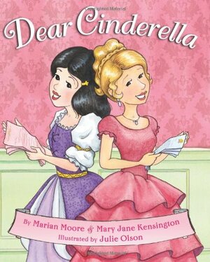 Dear Cinderella by Marian Moore, Mary Jane Kensington