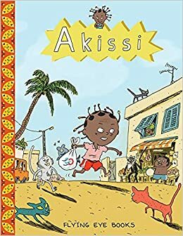 Akissi: Cat Invasion by Marguerite Abouet