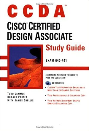 CCDA: Cisco Certified Design Associate Study Guide by James Chellis, Don Porter