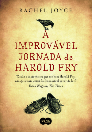 A Improvável Jornada de Harold Fry by Rachel Joyce