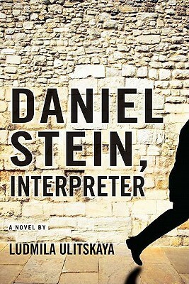 Daniel Stein, Interpreter by Ludmila Ulitskaya