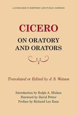 Cicero on Oratory and Orators by 