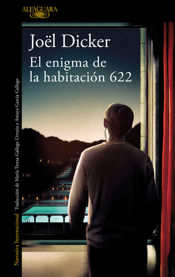El Enigma de la Habitación 622 by Joël Dicker