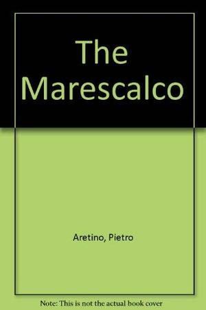 The Marescalco by Pietro Aretino