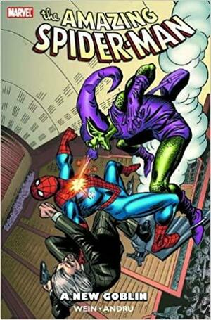The Amazing Spider-Man: A New Goblin by Len Wein, Ross Andru