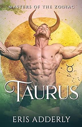 Taurus by Eris Adderly