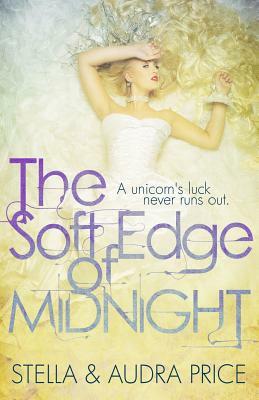 The Soft Edge of Midnight by Stella Price