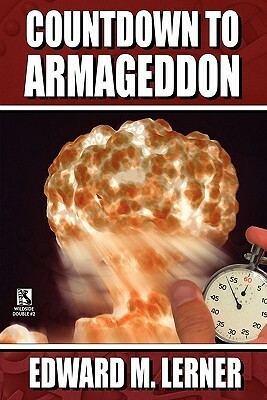 Countdown to Armageddon / A Stranger in Paradise (Wildside Double #2) by Edward M. Lerner